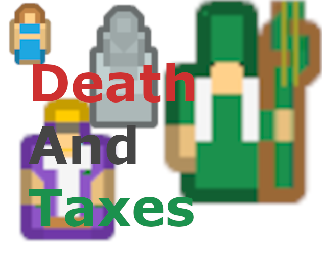 Title card for game jam game Death and taxes